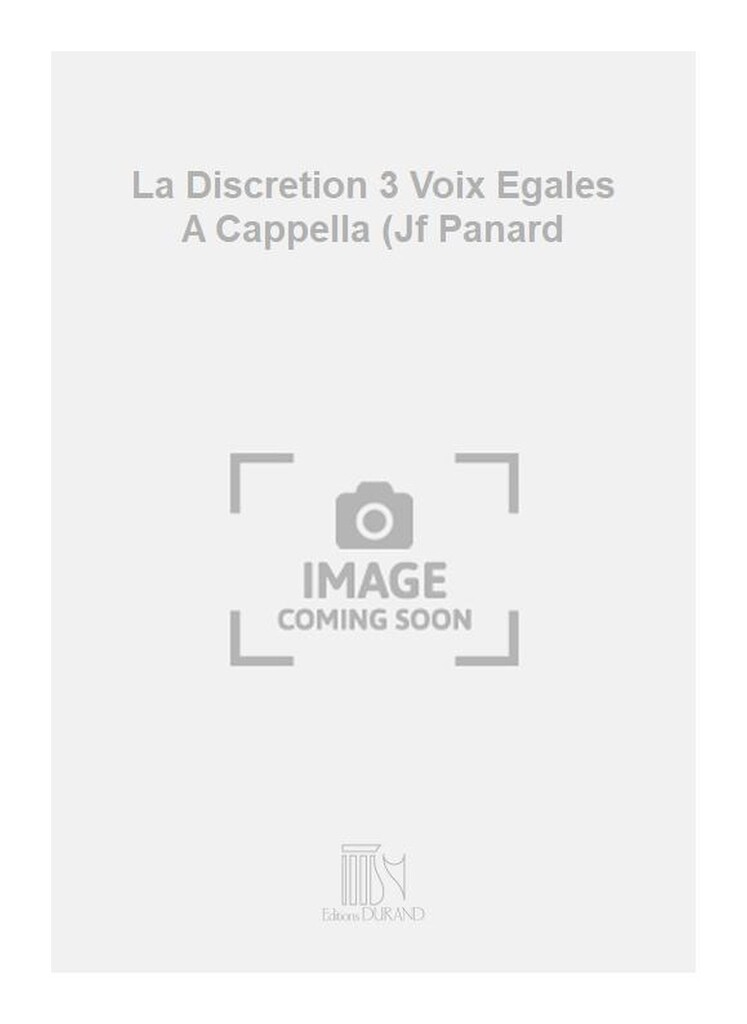 La Discretion 3 Voix Egales A Cappella (Jf Panard